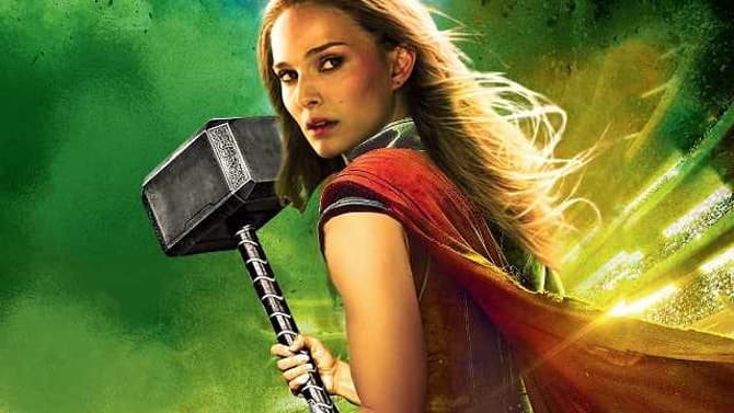 THOR: LOVE AND THUNDER Star Natalie Portman Shares Excitement For &quot;Silly And Funny&quot; Marvel Movie