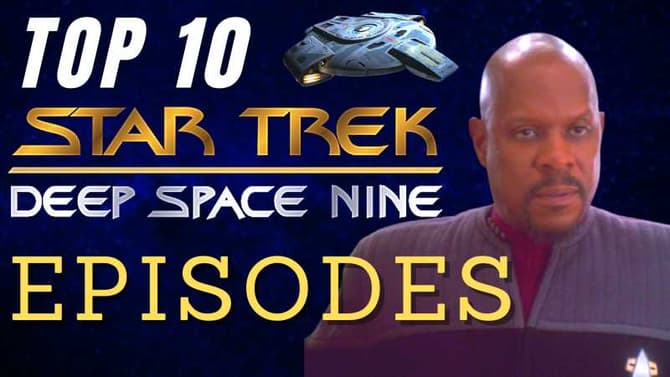 Top 10 Star Trek: Deep Space Nine Episodes of All Time