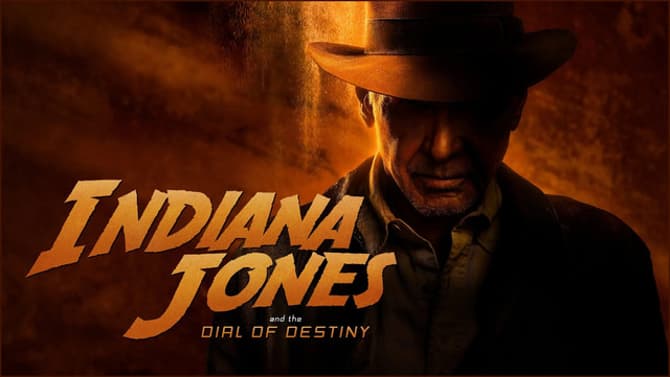 INDIANA JONES AND THE DIAL OF DESTINY Gets Digital Release Date; Bonus Features Include Making Of Documentary